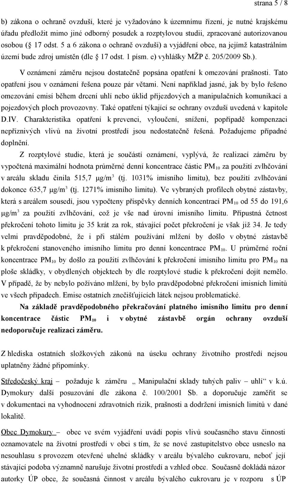 Tato opatření jsou v oznámení řešena pouze pár větami.