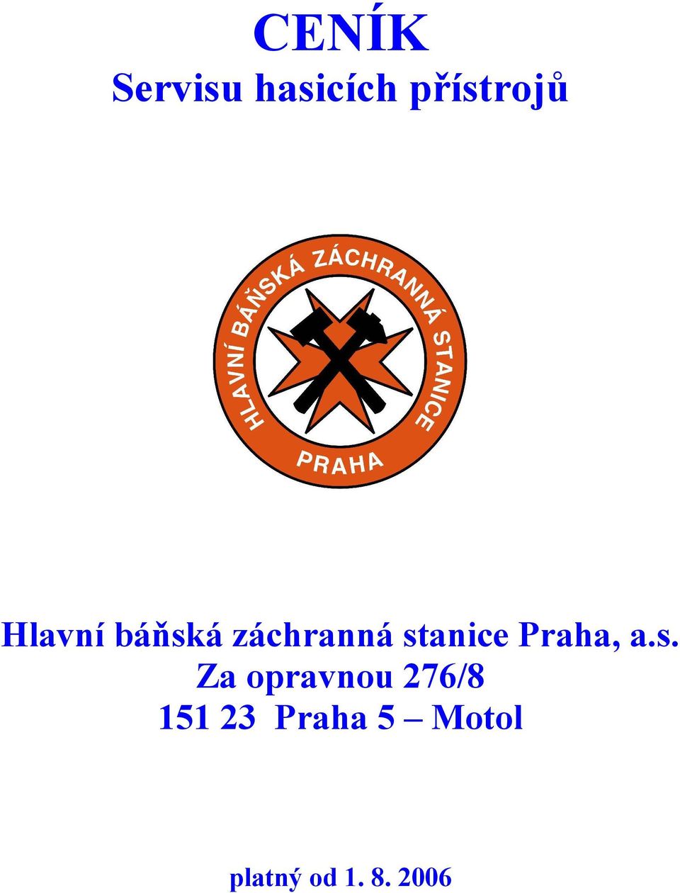 Praha, a.s.
