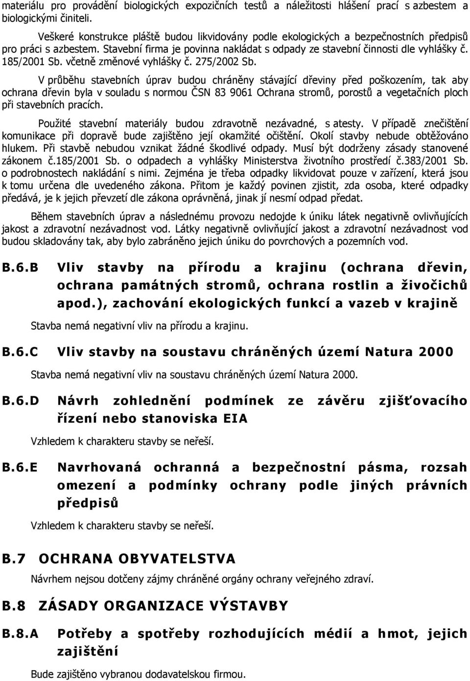 185/2001 Sb. včetně změnové vyhlášky č. 275/2002 Sb.