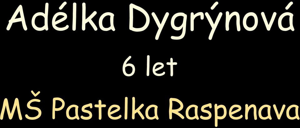 6 let MŠ