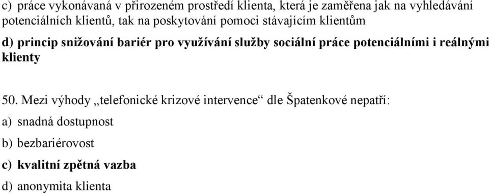 služby sociální práce potenciálními i reálnými klienty 50.