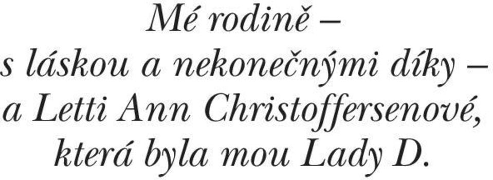 nekonečnými díky a Letti Ann