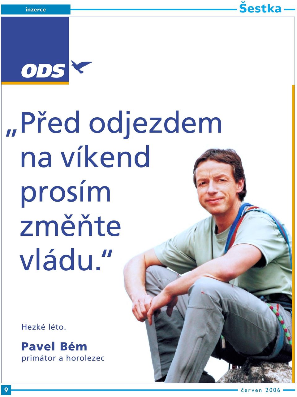 Hezké léto.