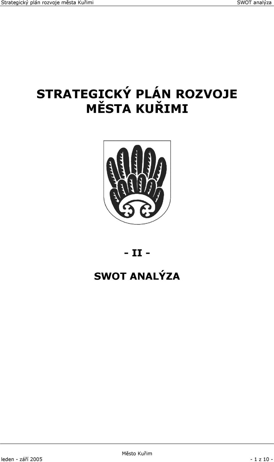 - II - SWOT ANALÝZA