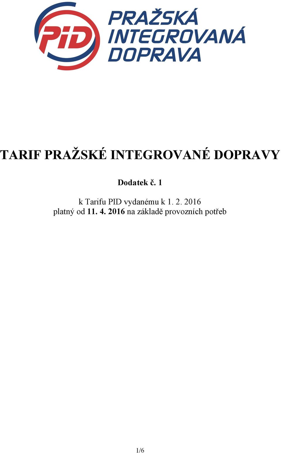 1 k Tarifu PID vydanému k 1. 2.