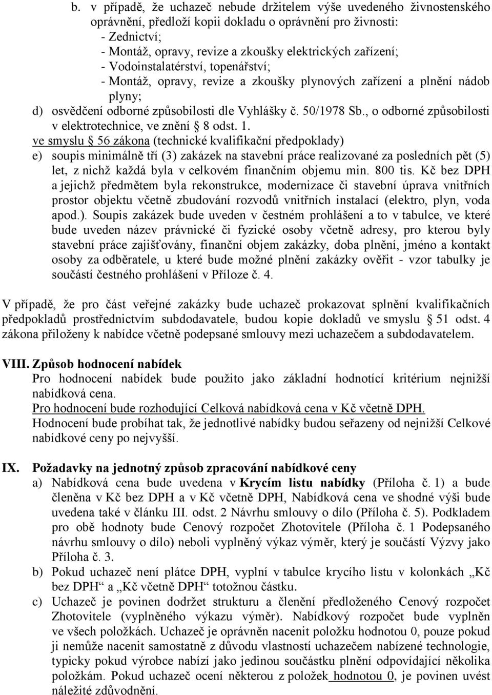 , o odborné způsobilosti v elektrotechnice, ve znění 8 odst. 1.