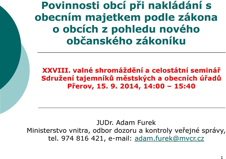 valné shromáždění a celostátní seminář Sdružení tajemníků městských a obecních úřadů