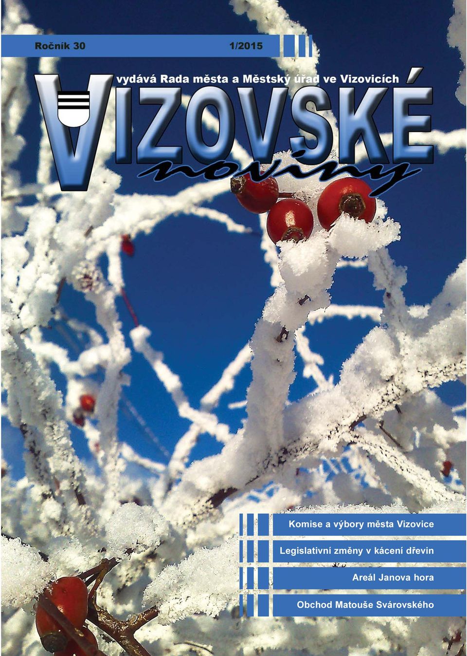 v kácení døevin Areál