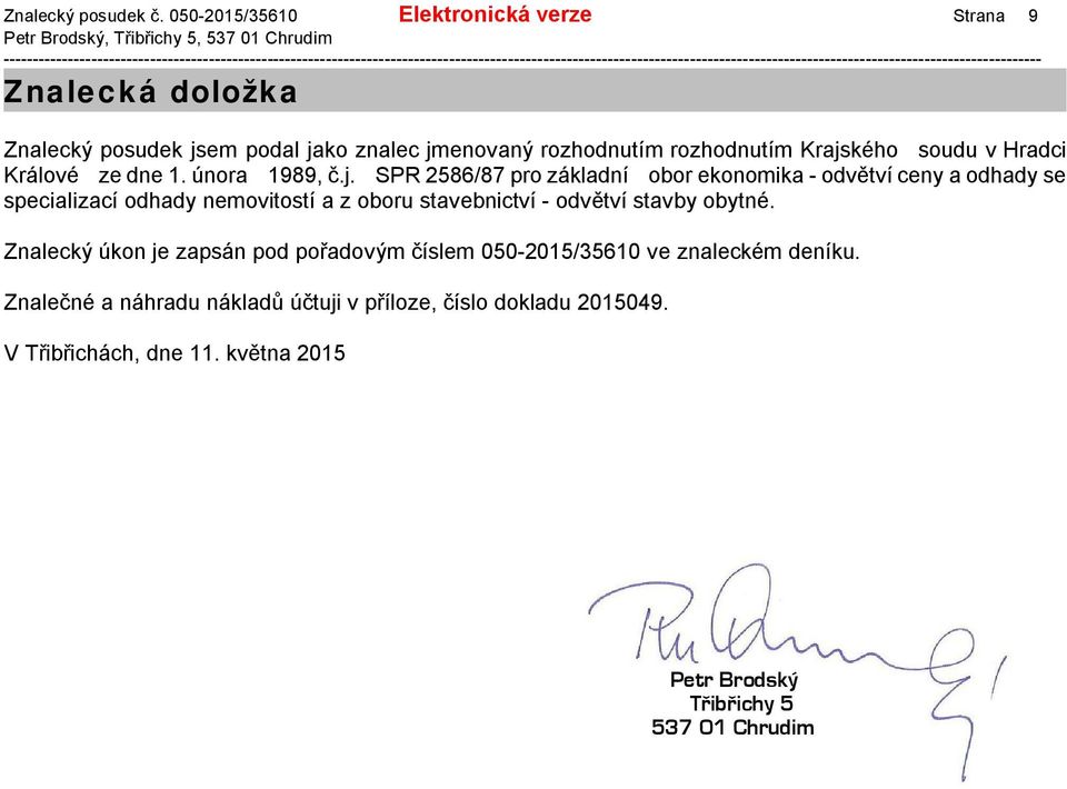 soudu v Hradci Králové ze dne 1. února 1989, č.j.