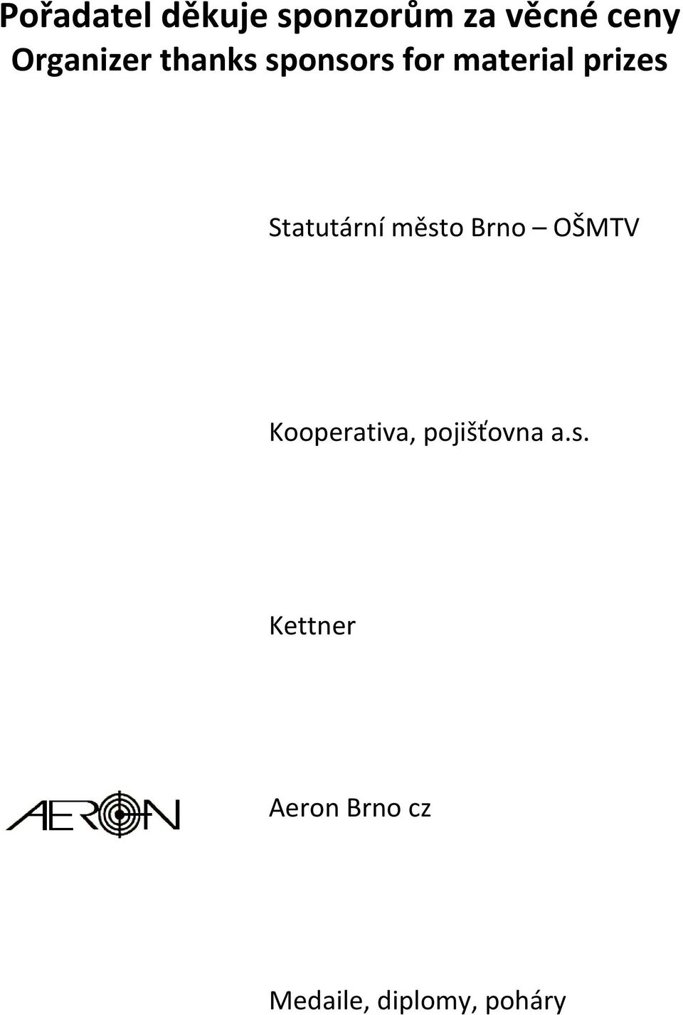 Statutární město Brno OŠMTV Kooperativa,