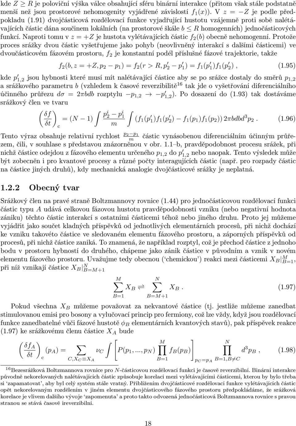 naprotitomuvz = +Zjehustotavylétávajííhčásti f 2 (b)obeněnehomogenní.