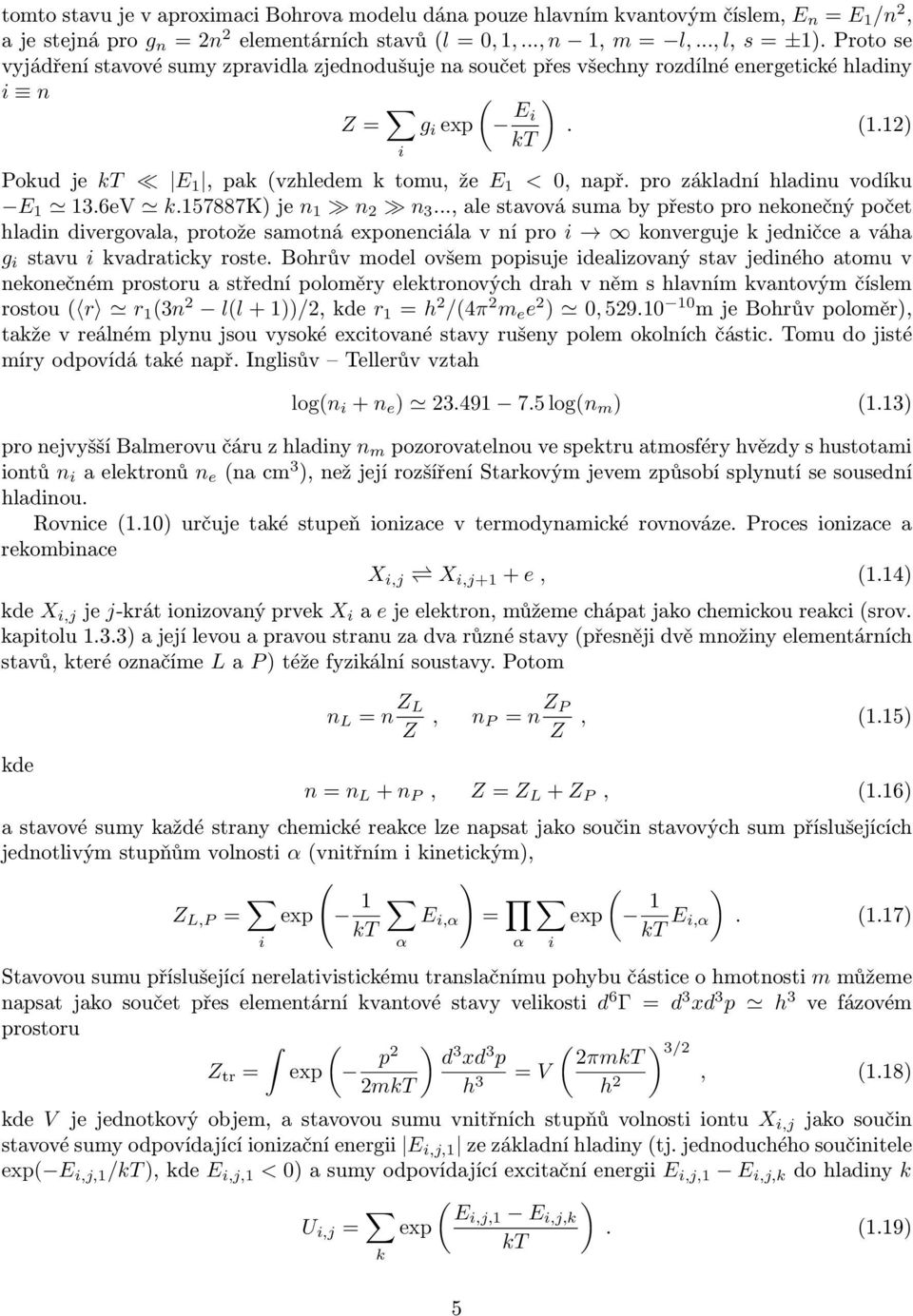prozákladníhladinuvodíku E 1 13.6eV k.157887k)je n 1 n 2 n 3.