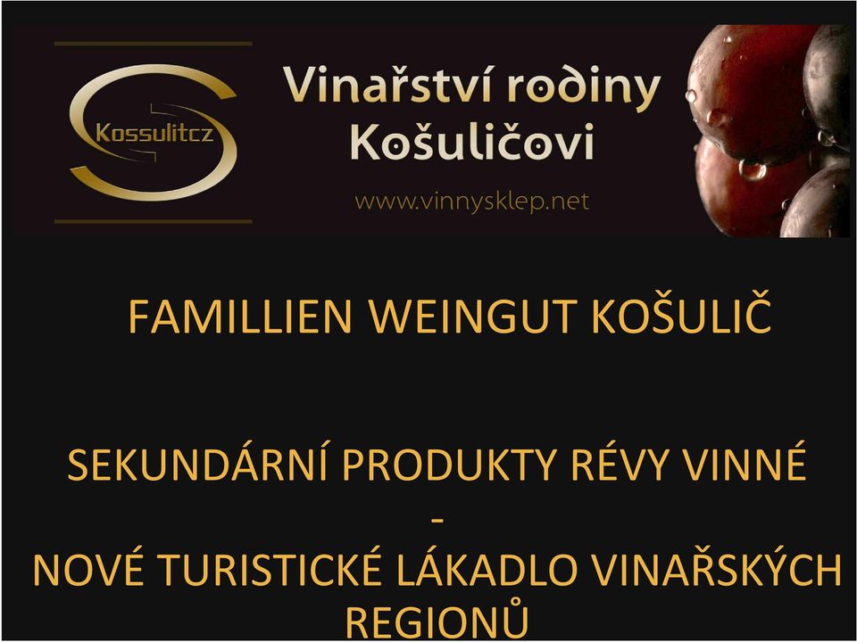 SEKUNDÁRNÍPRODUKTY RÉVY