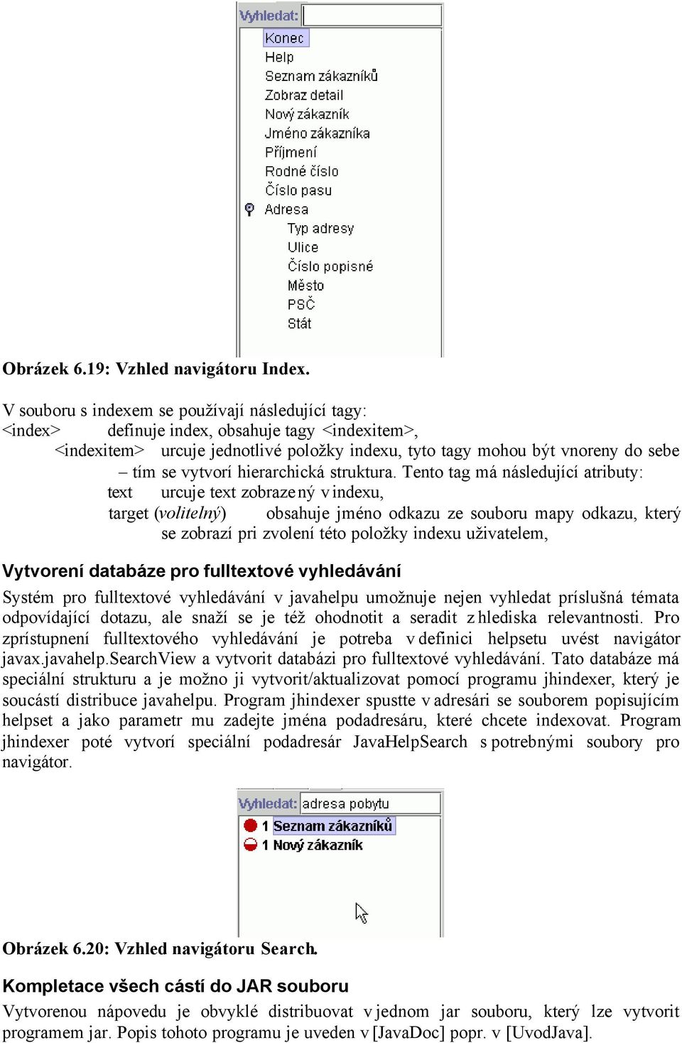hierarchická struktura.