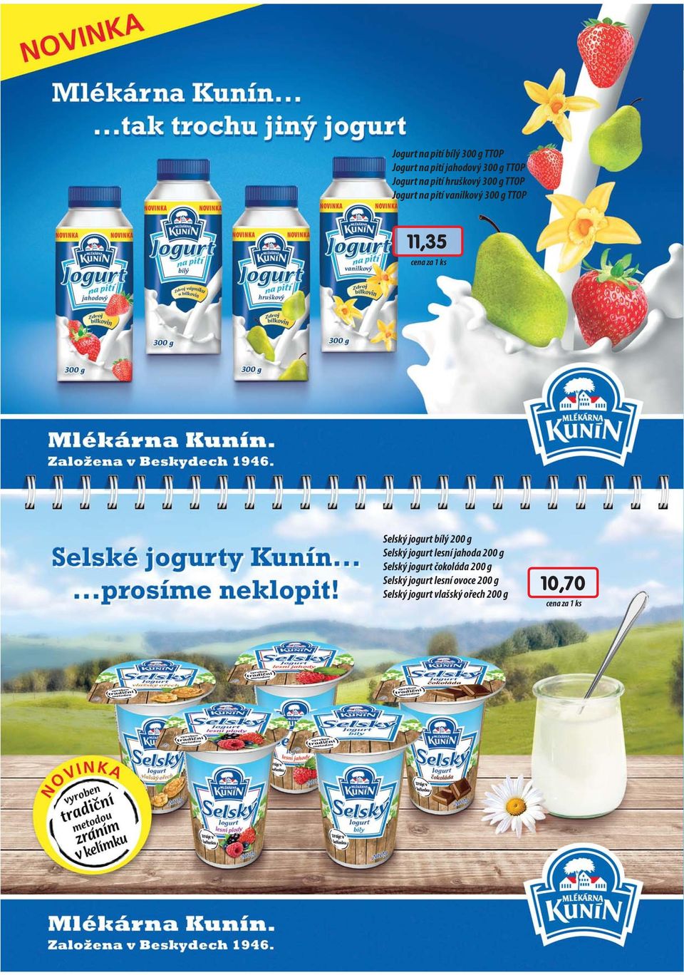 jogurt bílý 200 g Selský jogurt lesní jahoda 200 g Selský jogurt čokoláda