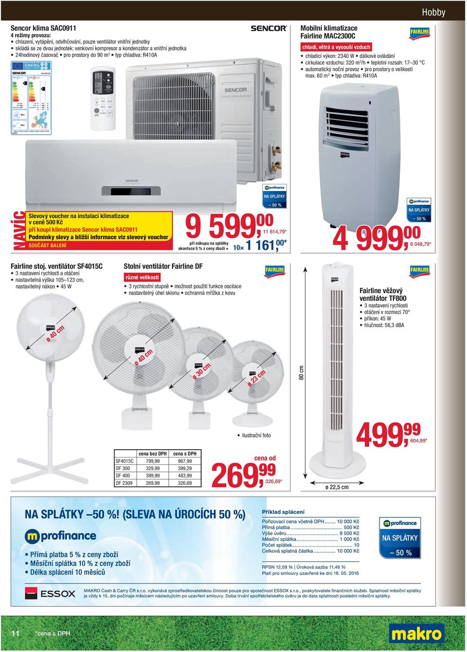rozsah: 17 30 C automatický noční provoz pro prostory o velikosti max.
