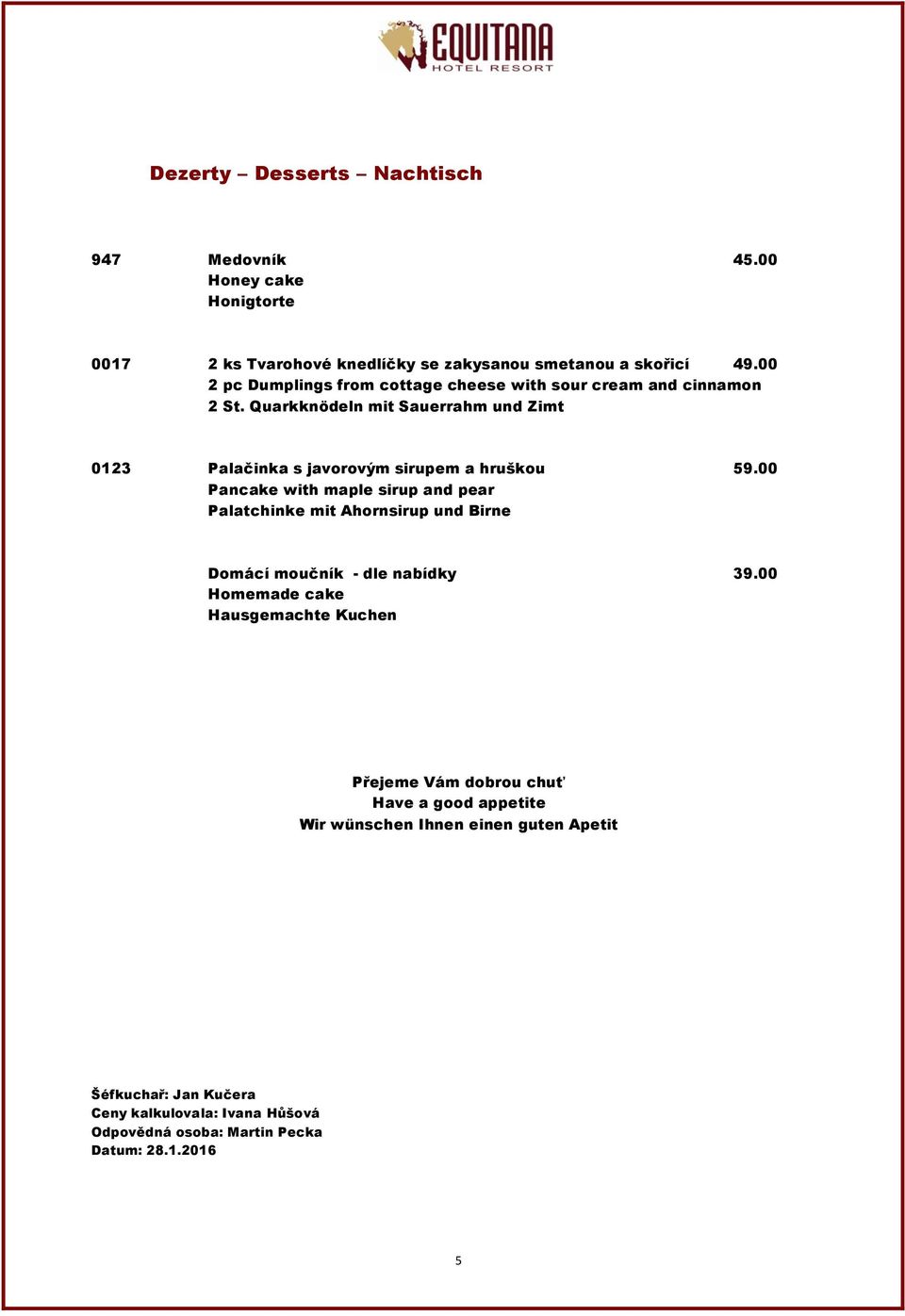 Quarkknödeln mit Sauerrahm und Zimt 0123 Palačinka s javorovým sirupem a hruškou 59.