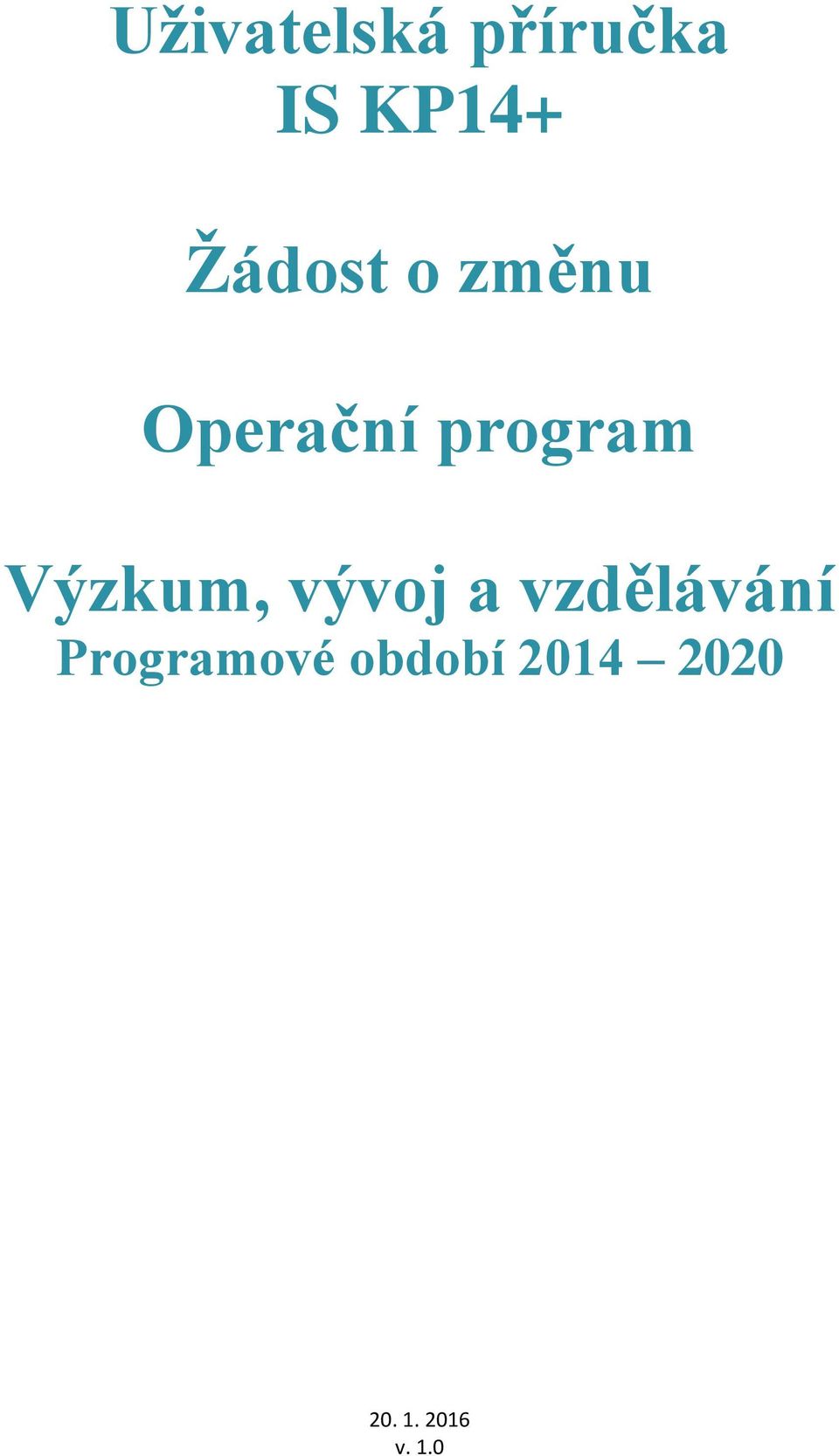 Operační program Výzkum,