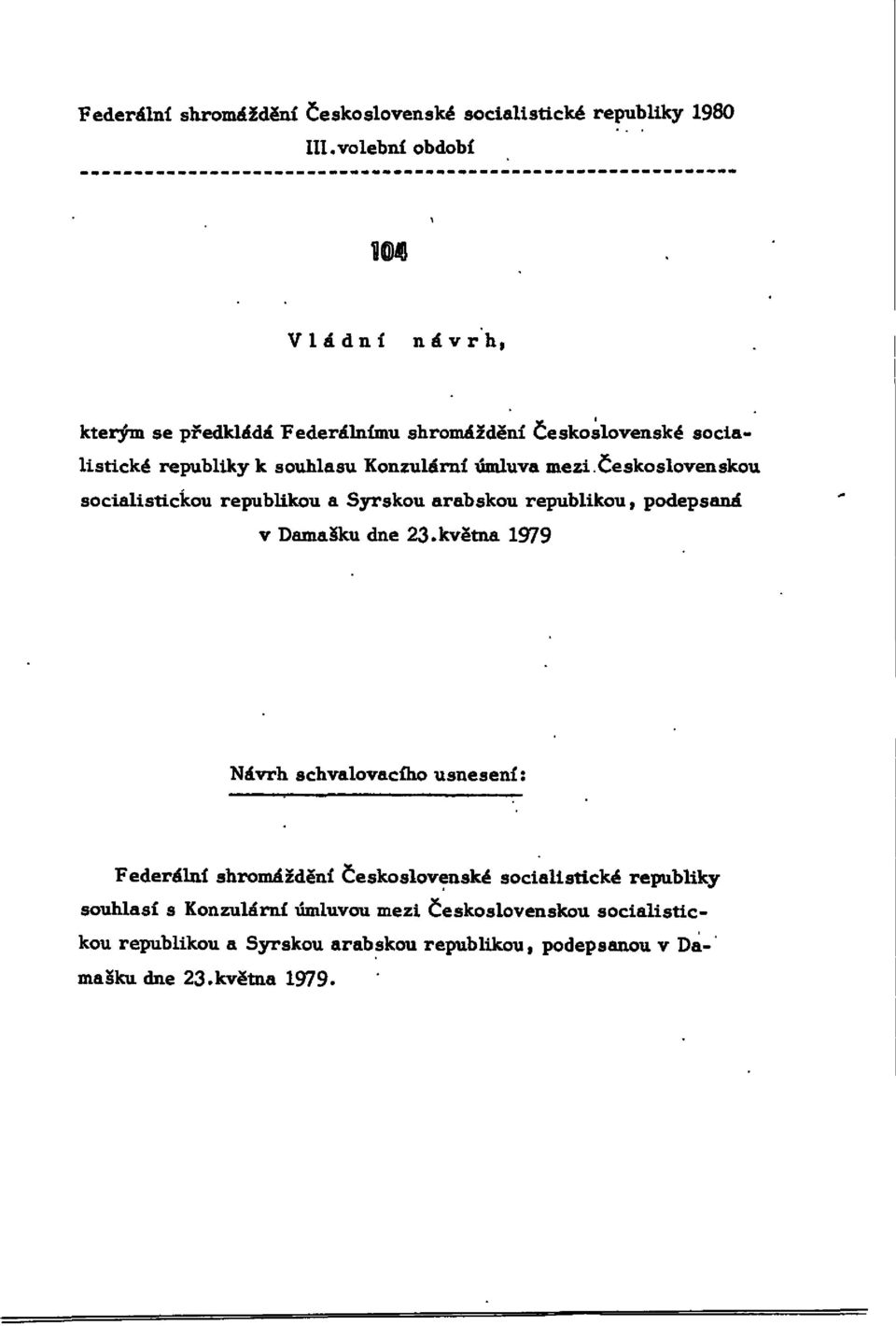 úmluva mezi Československou socialistickou republikou a Syrskou arabskou republikou, podepsaná v Damašku dne 23.