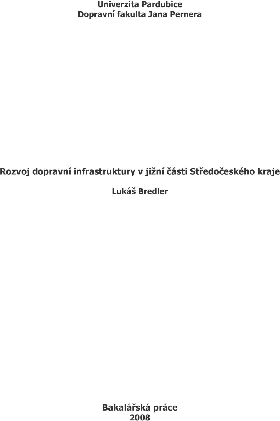 infrastruktury v jižní části