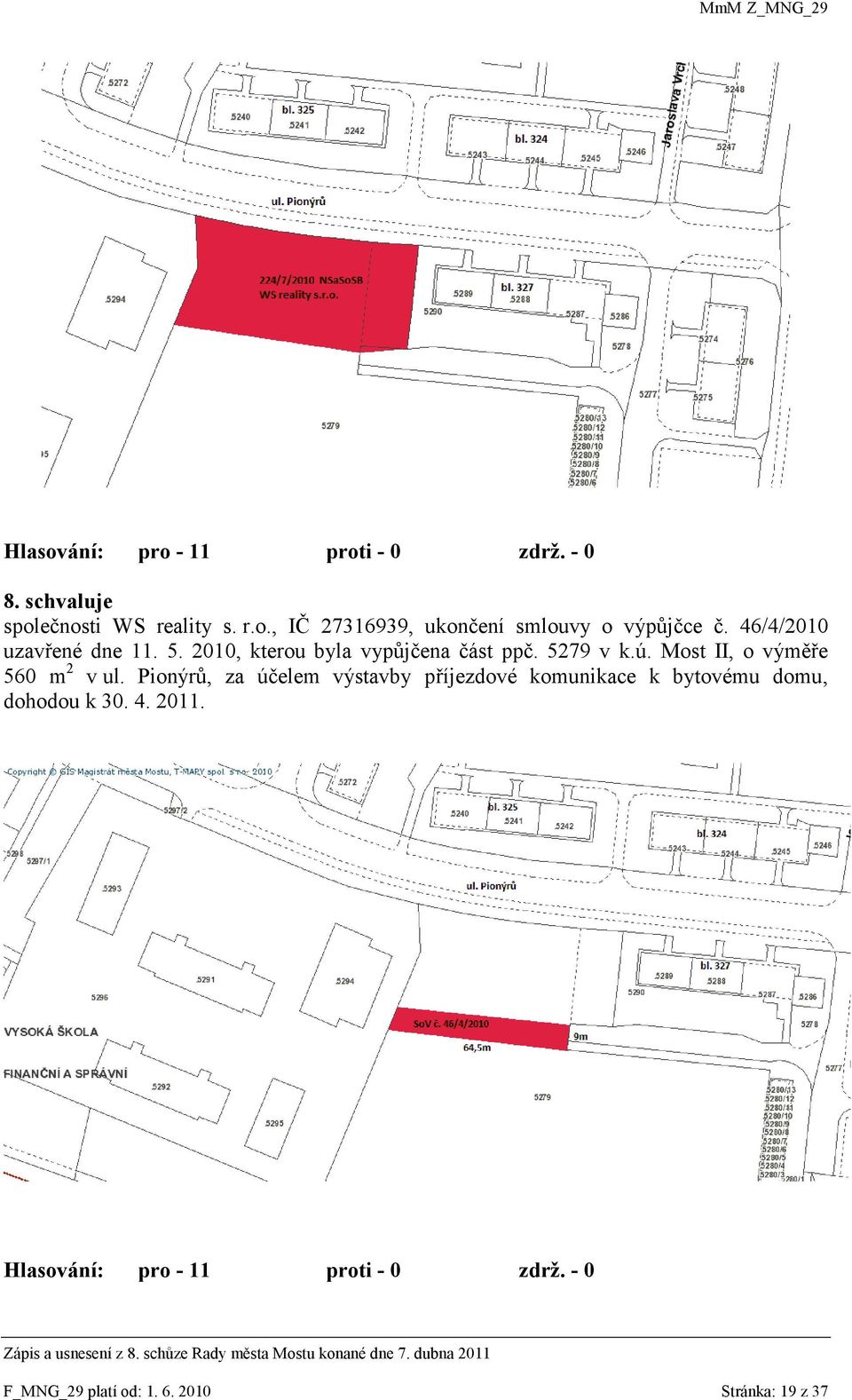 Most II, o výměře 560 m 2 v ul.