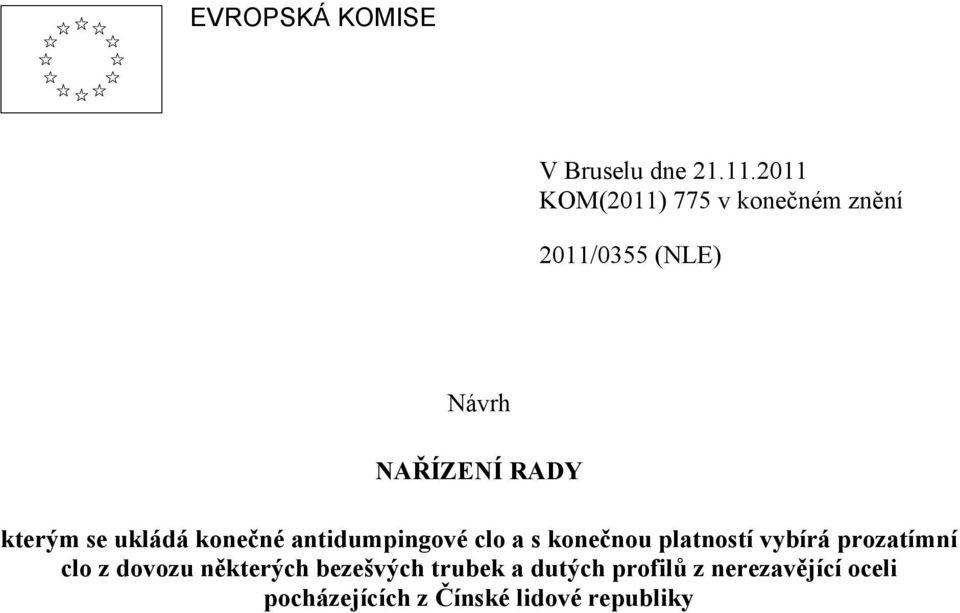 kterým se ukládá konečné antidumpingové clo a s konečnou platností vybírá