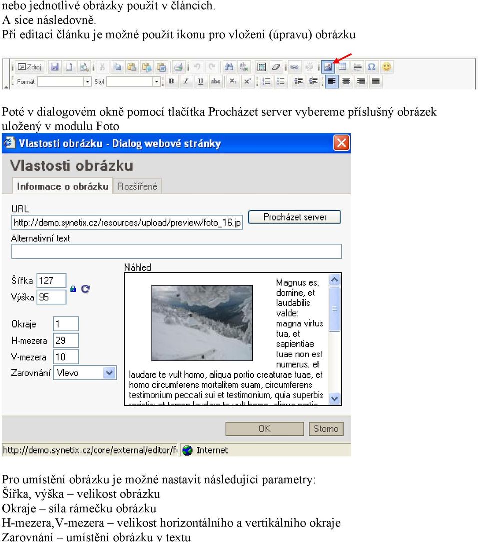 Procházet server vybereme příslušný obrázek uložený v modulu Foto Pro umístění obrázku je možné nastavit