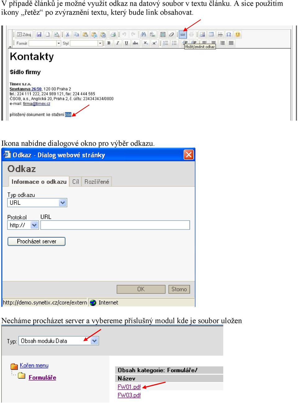 A sice použitím ikony řetěz po zvýraznění textu, který bude link