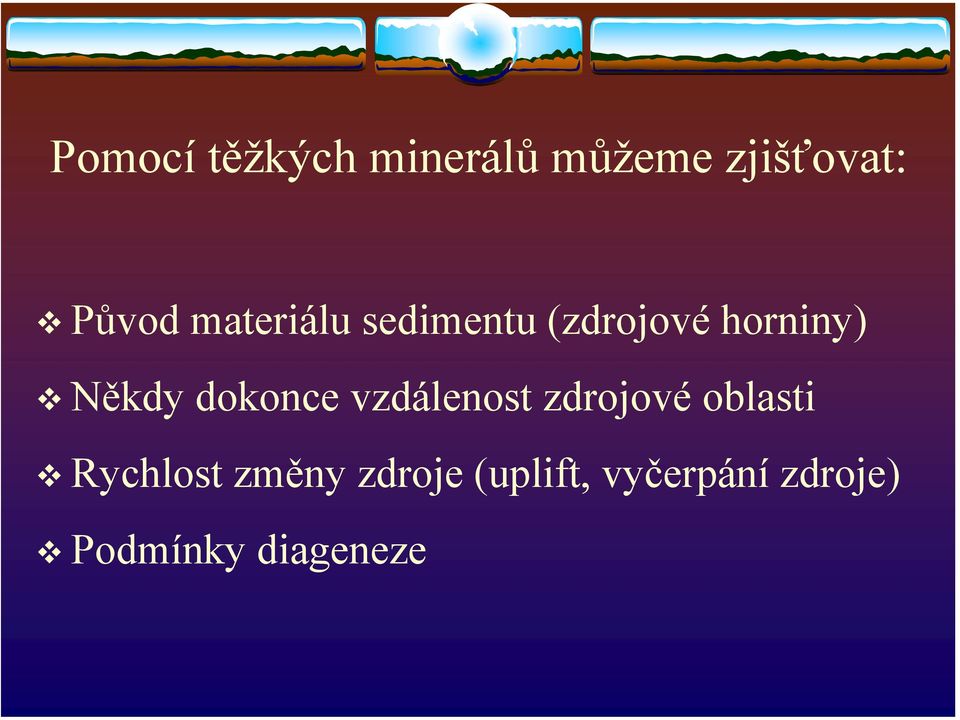 dokonce vzdálenost zdrojové oblasti Rychlost