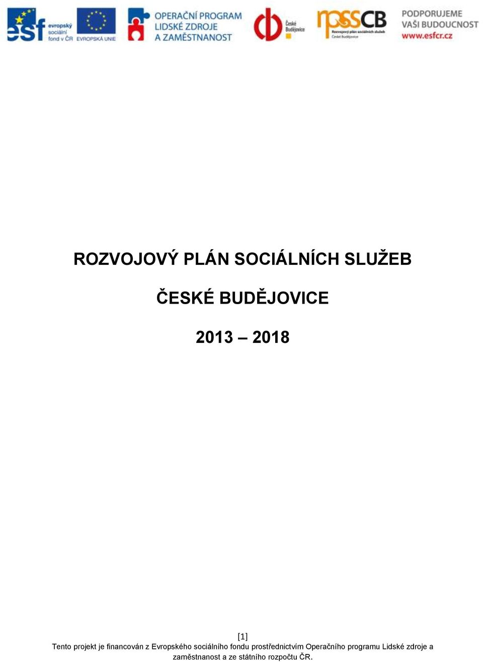 Evropského sociálního fondu prostřednictvím