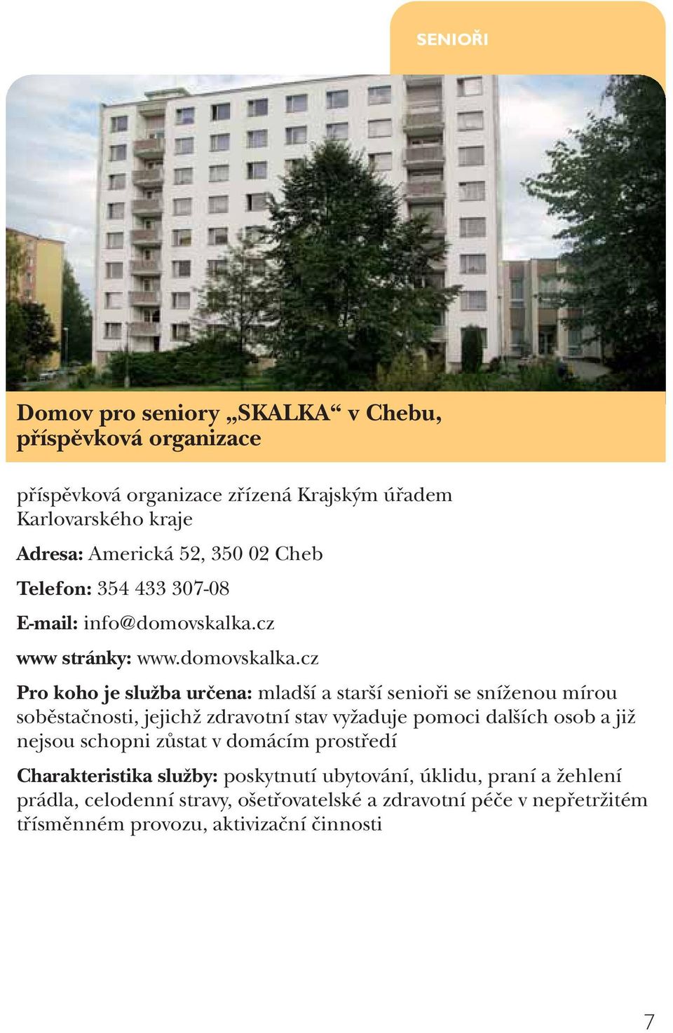 cz www stránky: www.domovskalka.