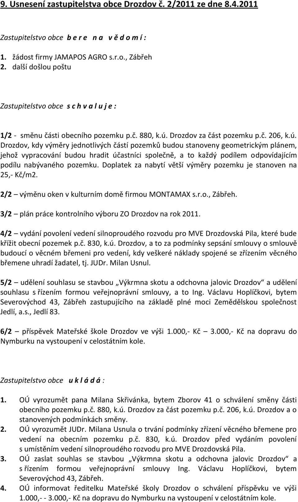 Drozdov za část pozemku p.č. 206, k.ú.