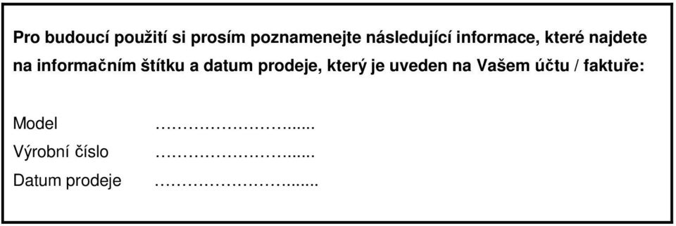 informačním štítku a datum prodeje, který je