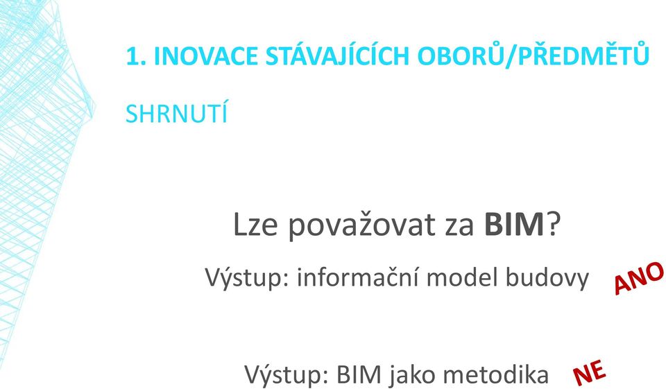 považovat za BIM?