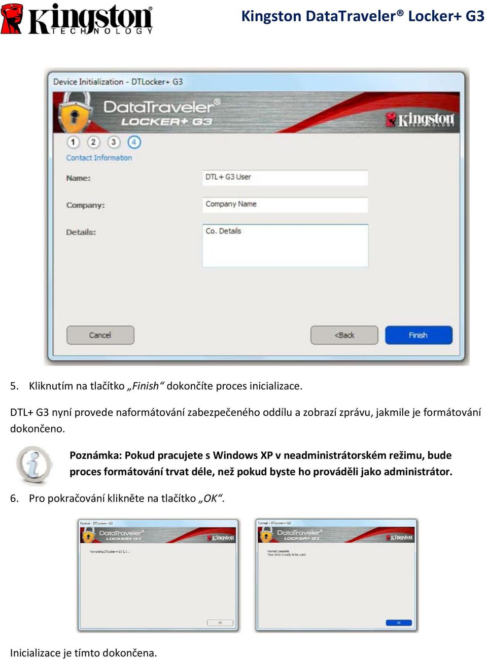 dokončeno.
