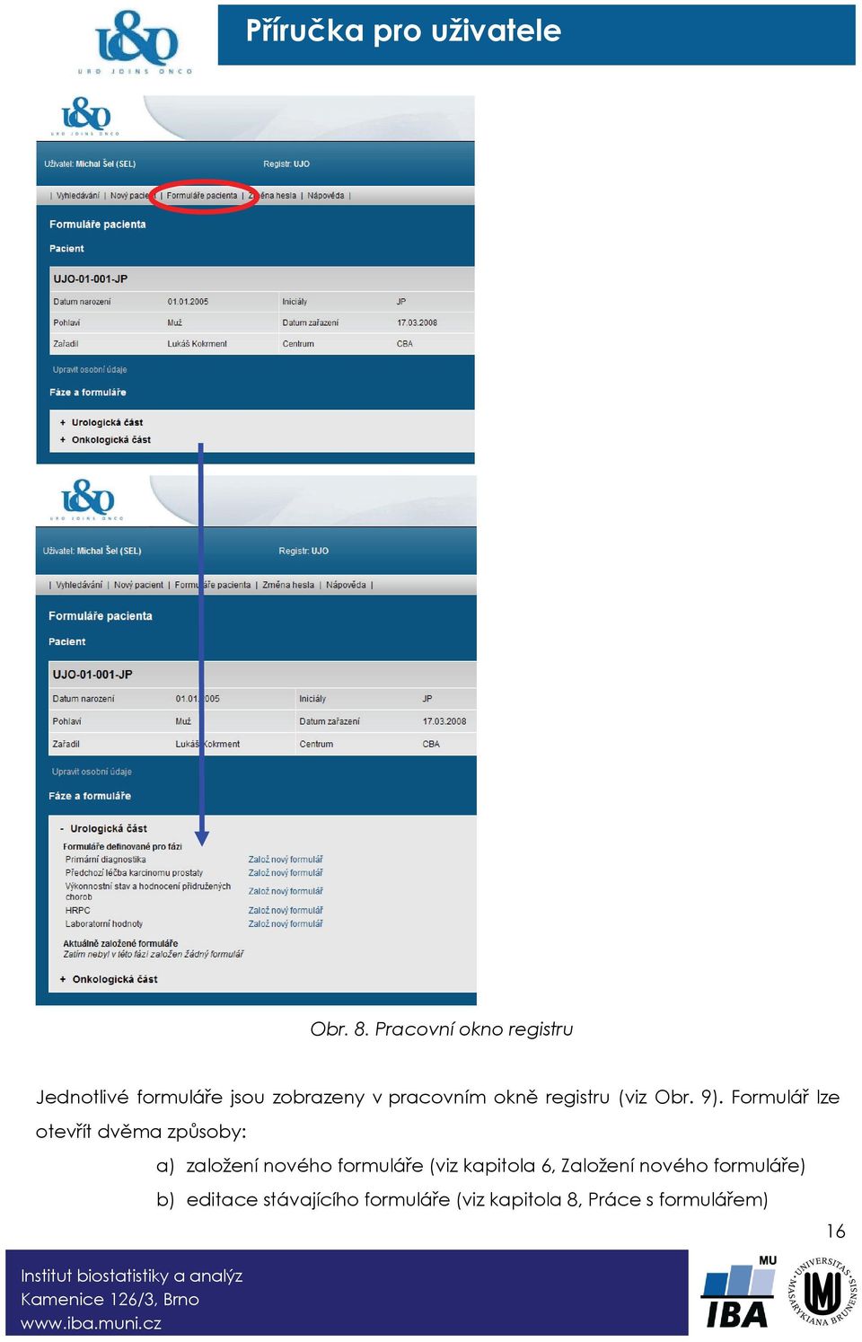 okně registru (viz Obr. 9).