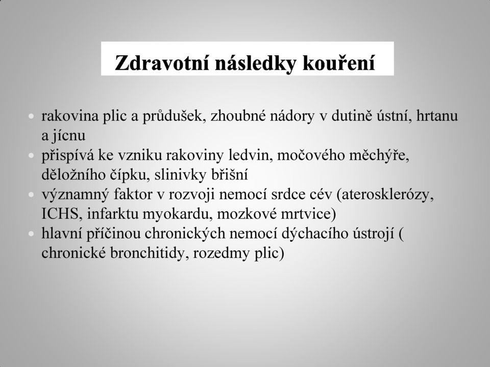 faktor v rozvoji nemocí srdce cév (aterosklerózy, ICHS, infarktu myokardu, mozkové