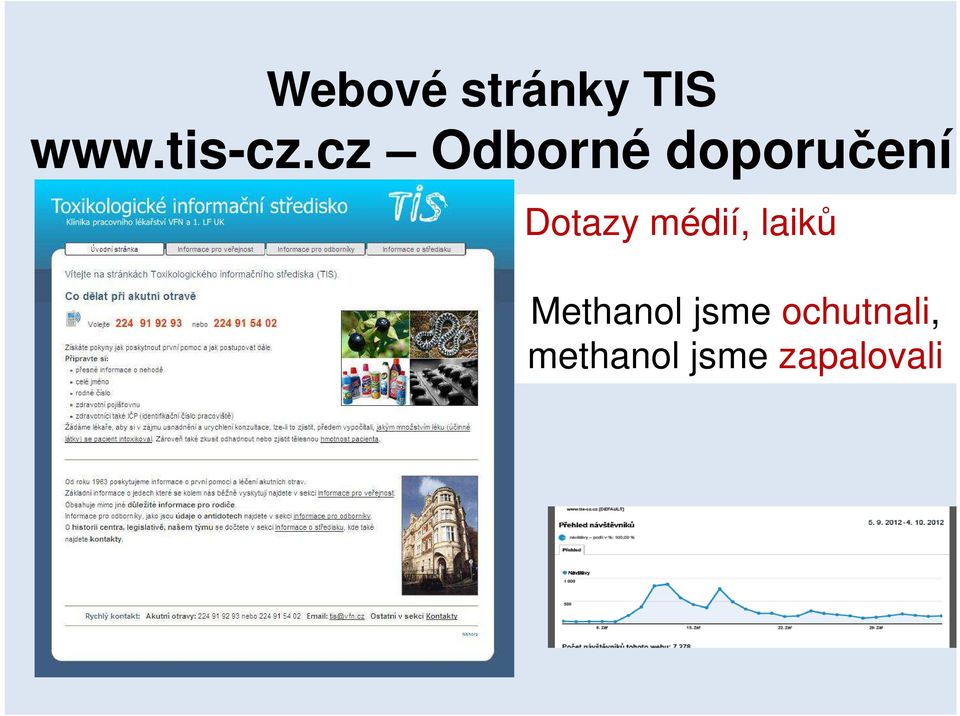 médií, laiků Methanol jsme