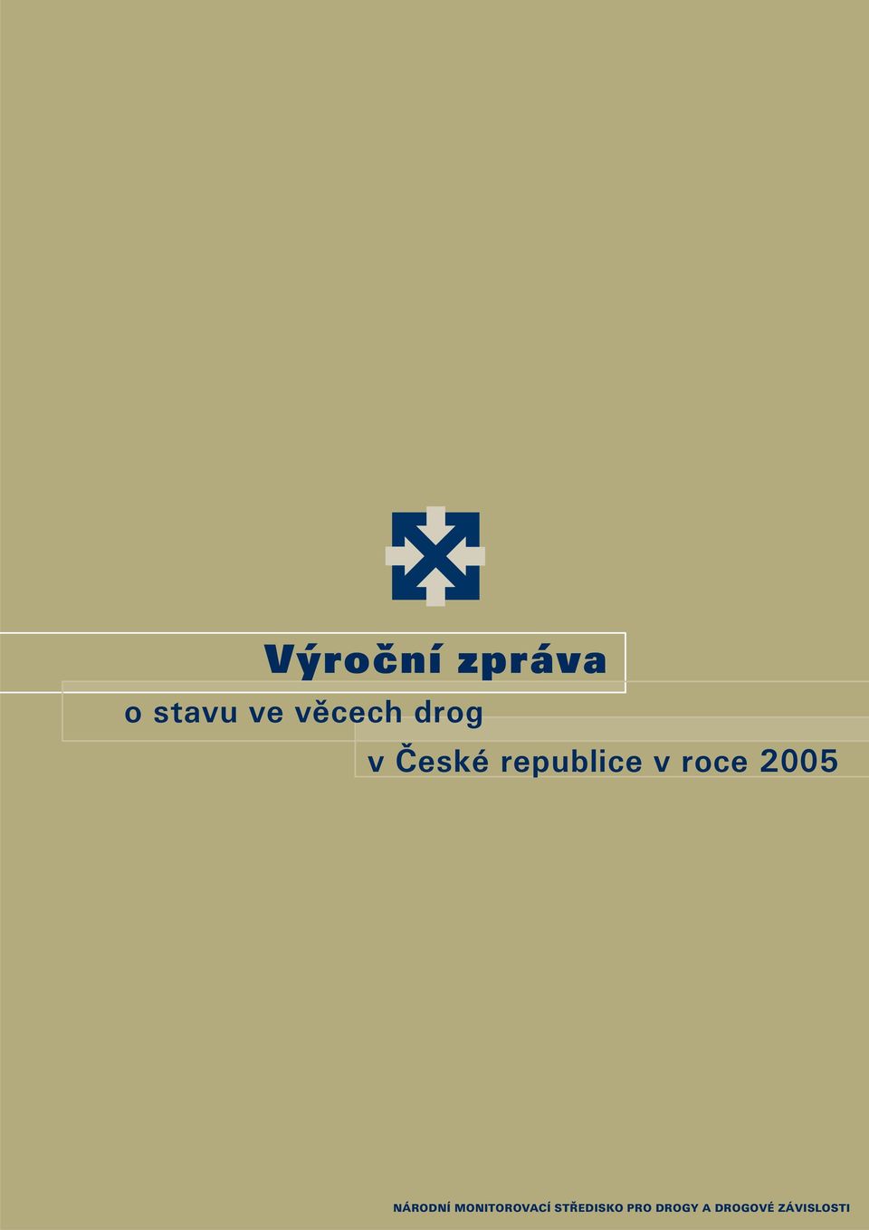 2005 NÁRODNÍ MONITOROVACÍ