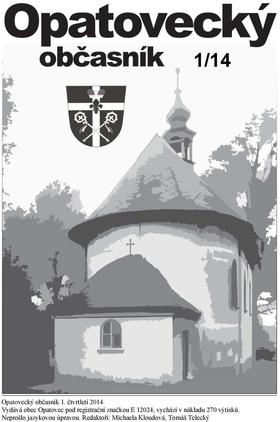 registrační značkou E 12024, vychází v nákladu