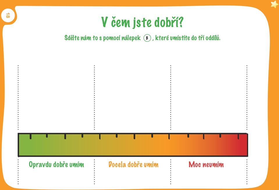 B, které umístíte do tří oddílů.