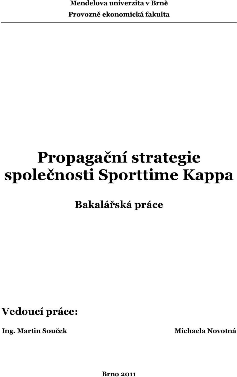 společnosti Sporttime Kappa Bakalářská práce