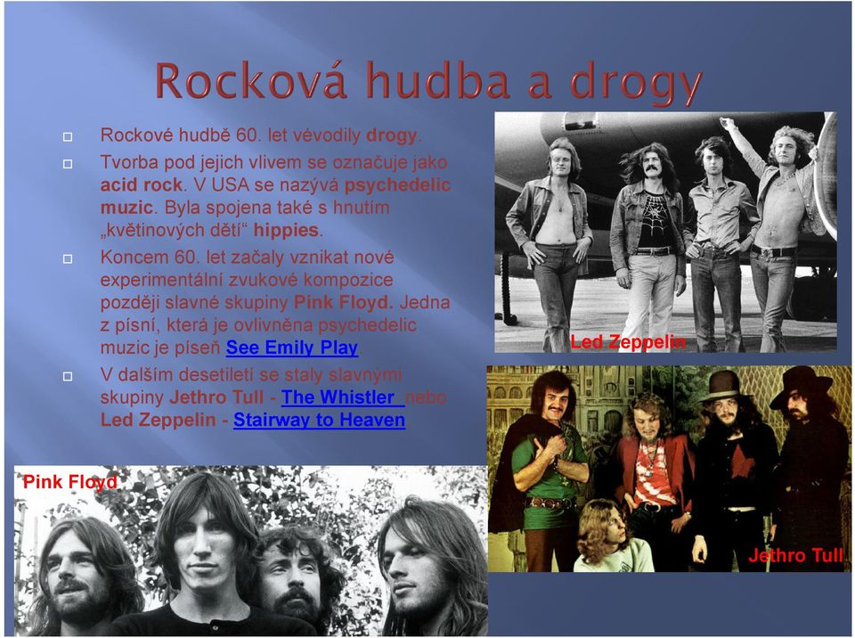 let začaly vznikat nové experimentální zvukové kompozice později slavné skupiny Pink Floyd.