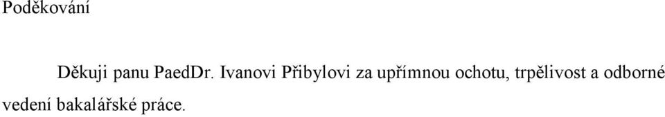 Ivanovi Přibylovi za