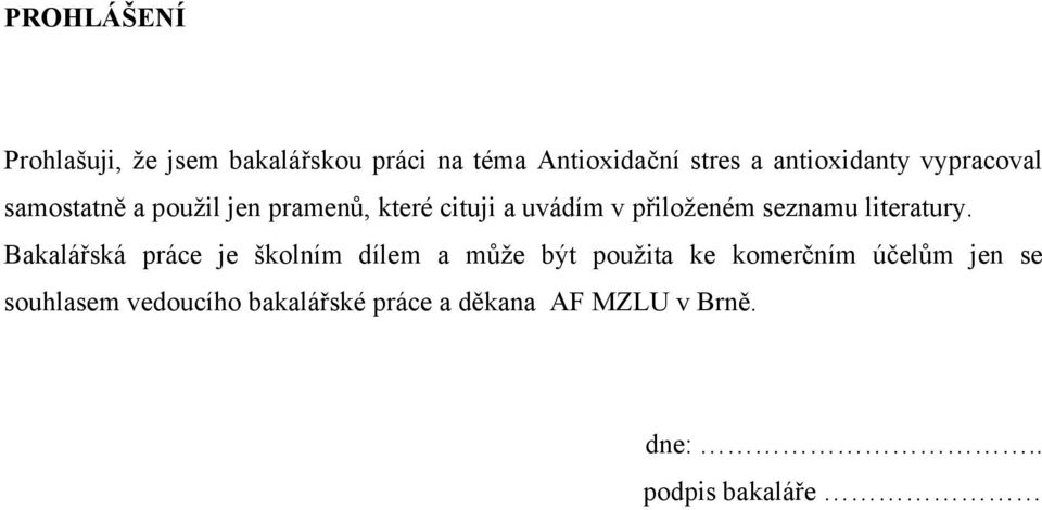přiloženém seznamu literatury.