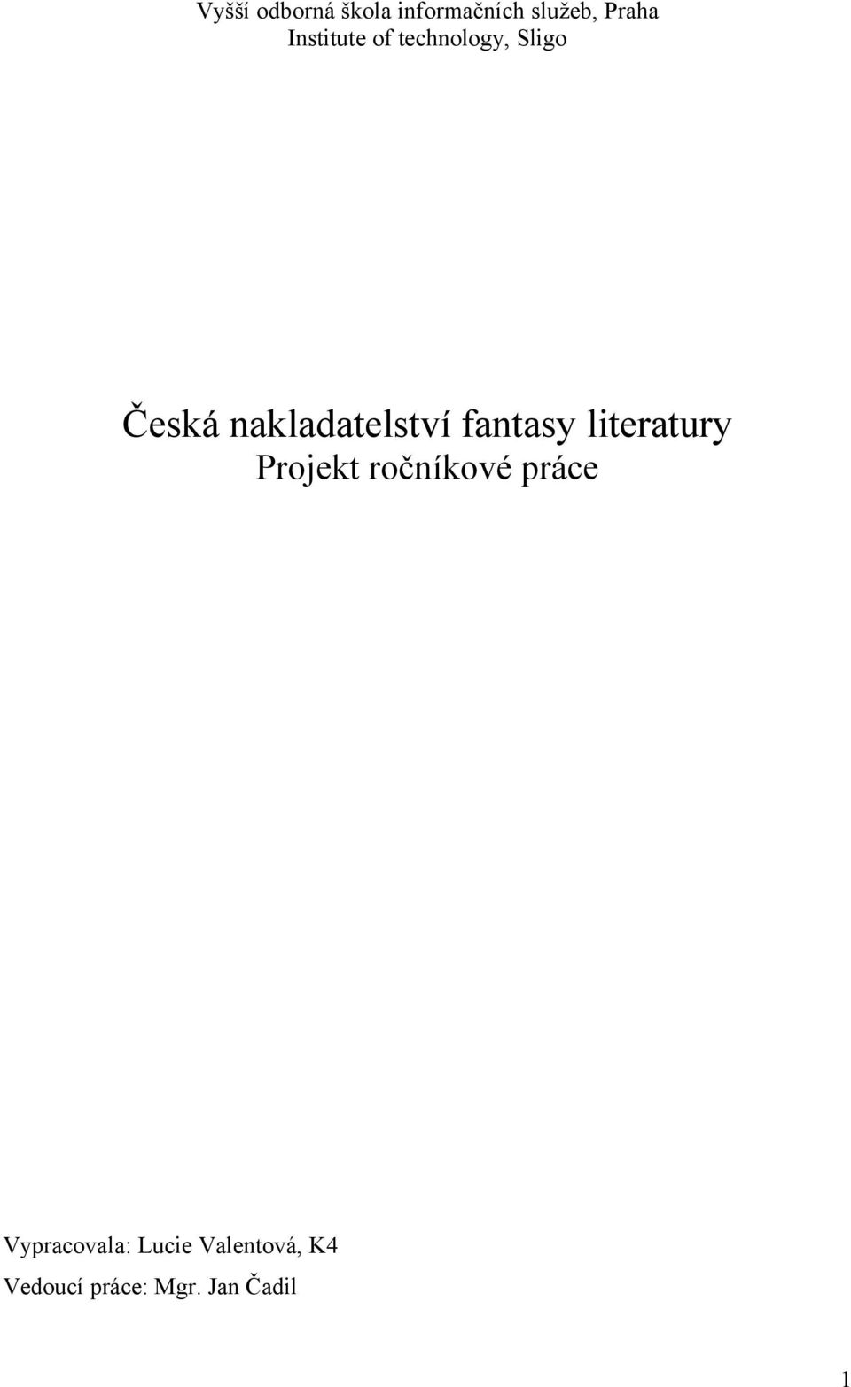 fantasy literatury Projekt ročníkové práce