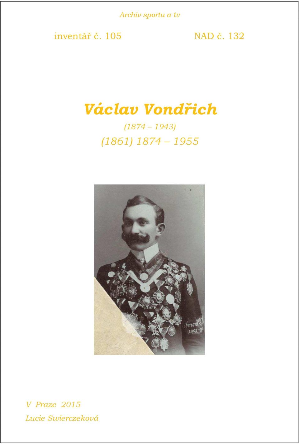 132 Václav Vondřich (1874
