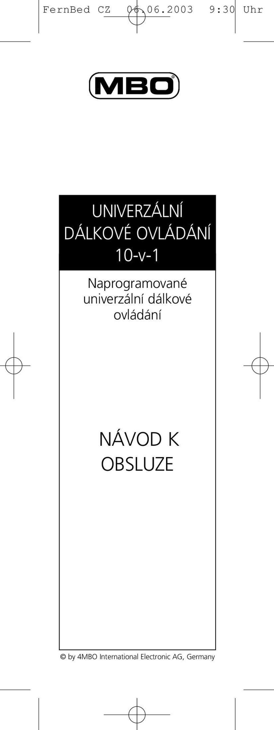dálkové ovládání NÁVOD K OBSLUZE