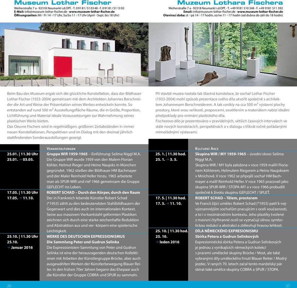 +49 9181 511 392 Email: info@museum-lothar-fischer.