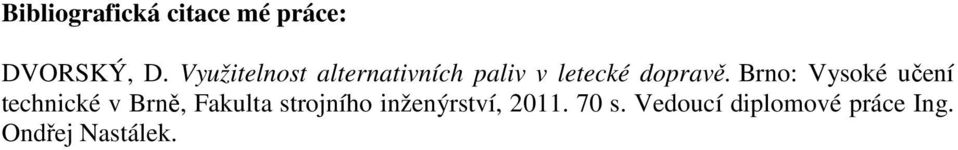 Brno: Vysoké učení technické v Brně, Fakulta strojního